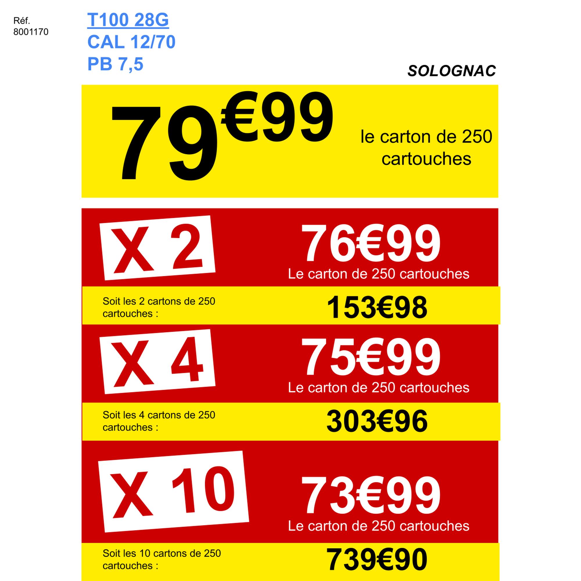 Cartouche ball trap t100 28g cal12/70 plomb n°7,5 CARTON DE 250 cartouches 2/10