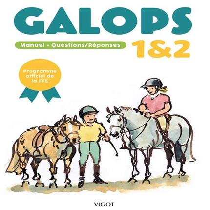 Livre d'équitation galops 1 et 2 édition vigot + questions/réponses