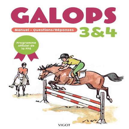 Livre d'équitation galops 3 et 4 édition vigot