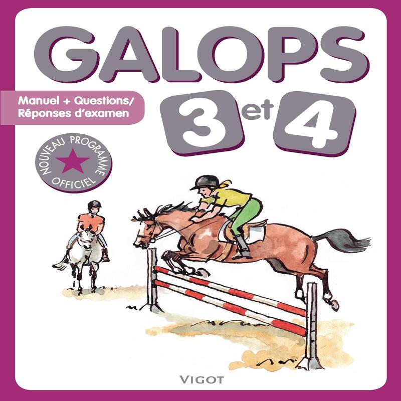 Livre d'équitation Galops 3 et 4 édition Vigot