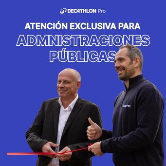 DECATHLON PRO ADMINISTRACIONES PÚBLICAS