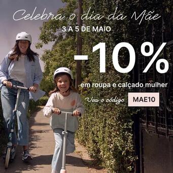 Promocode MAE10 para 10% de desconto em roupa e calçado mulher