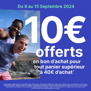 Offre 10€ offerts en bons d'achat dès 40€