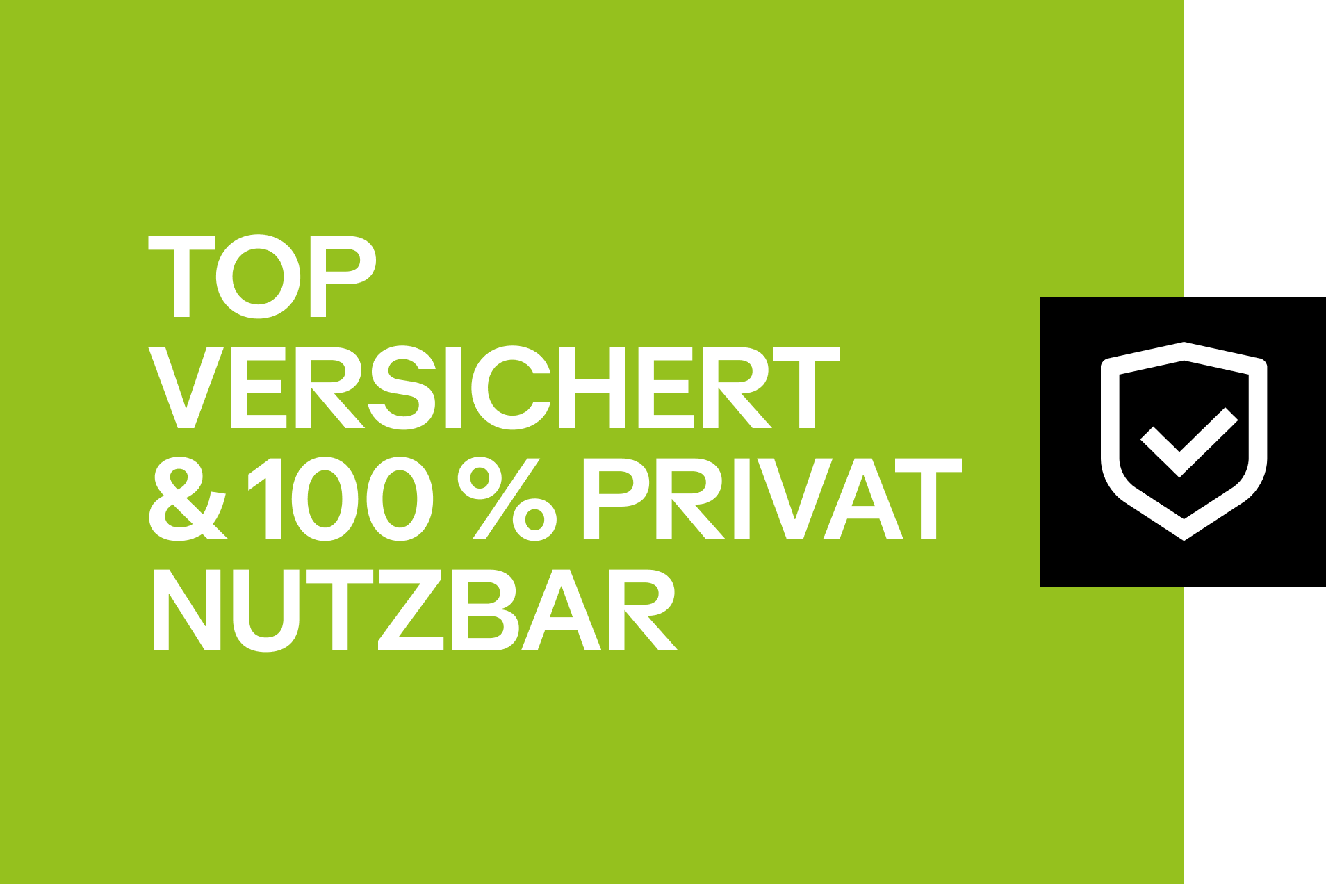 Top versichert & 100% privat nutzbar