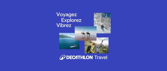 Réservez vos vacances sportives avec Decathlon Travel !