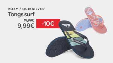 Tong surf Roxy et Quiksliver à 9,99€