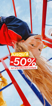 Jusqu'à -50% sur une sélection enfant