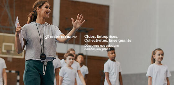 Decathlon pro : club, entreprises, collectivités, enseignants nos solutions dédiées aux pros !