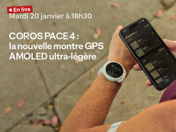 COROS PACE 4 : la nouvelle montre GPS AMOLEultra-légère, live le 20/01 à 18h30