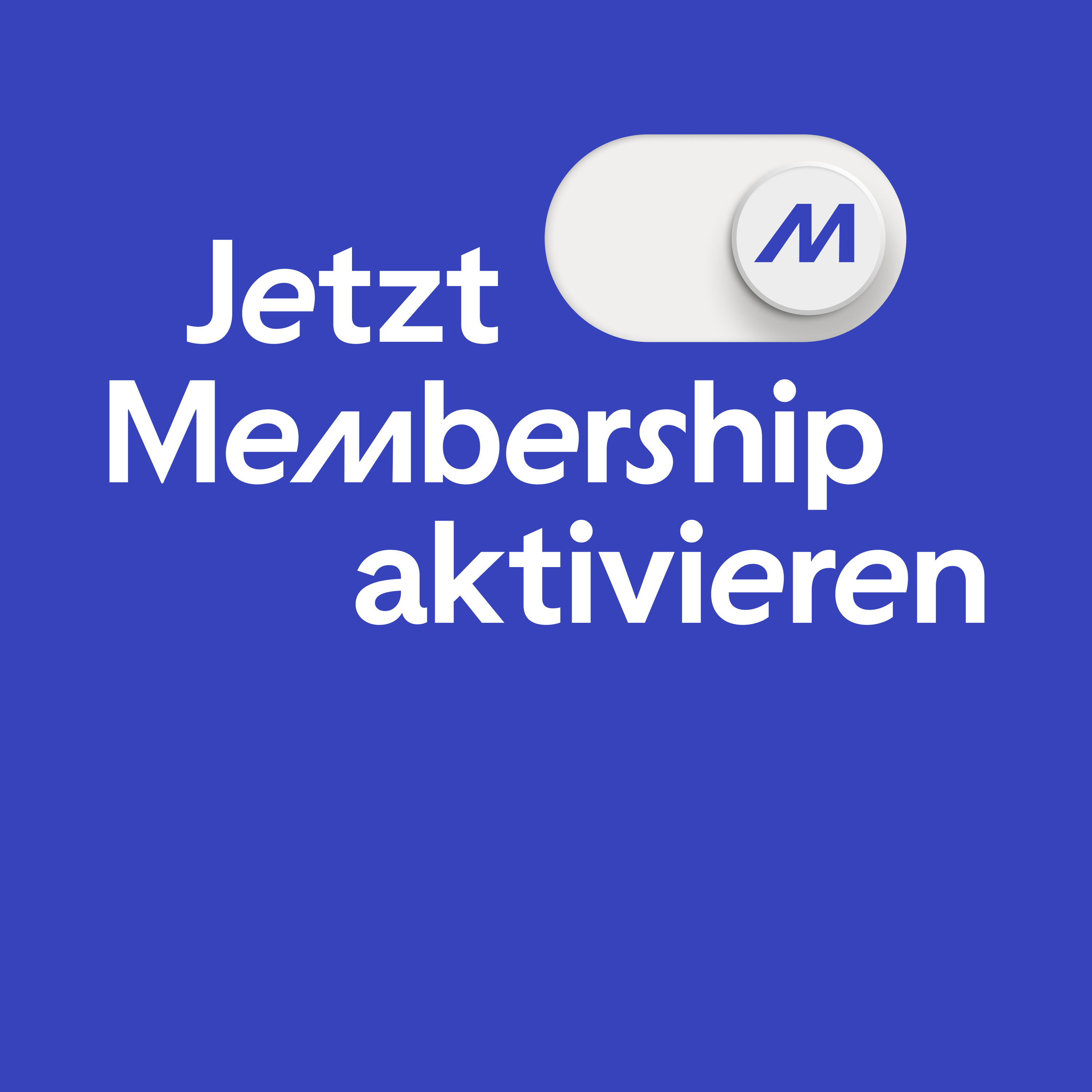 Jetzt Membership aktivieren