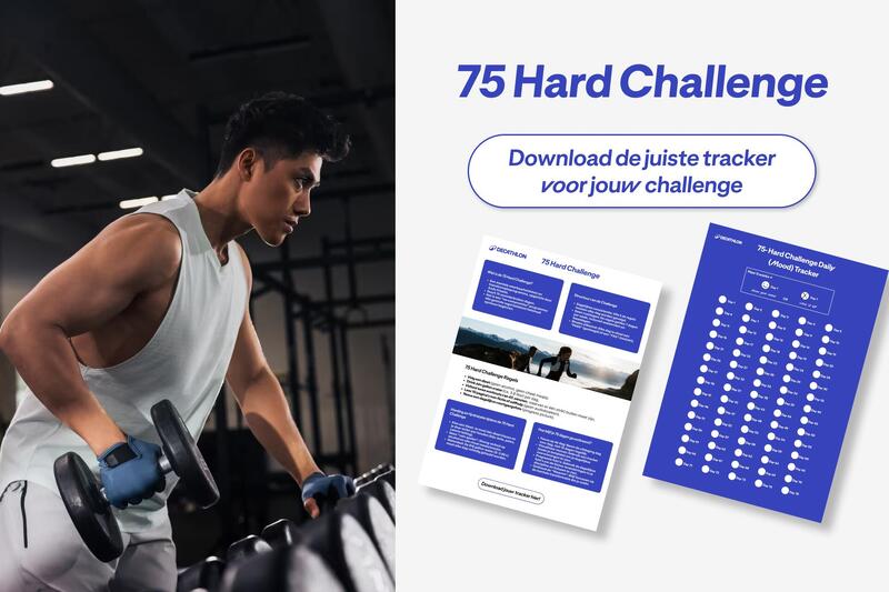75 Hard Challenge: alles wat je moet weten over de 75-dagen uitdaging