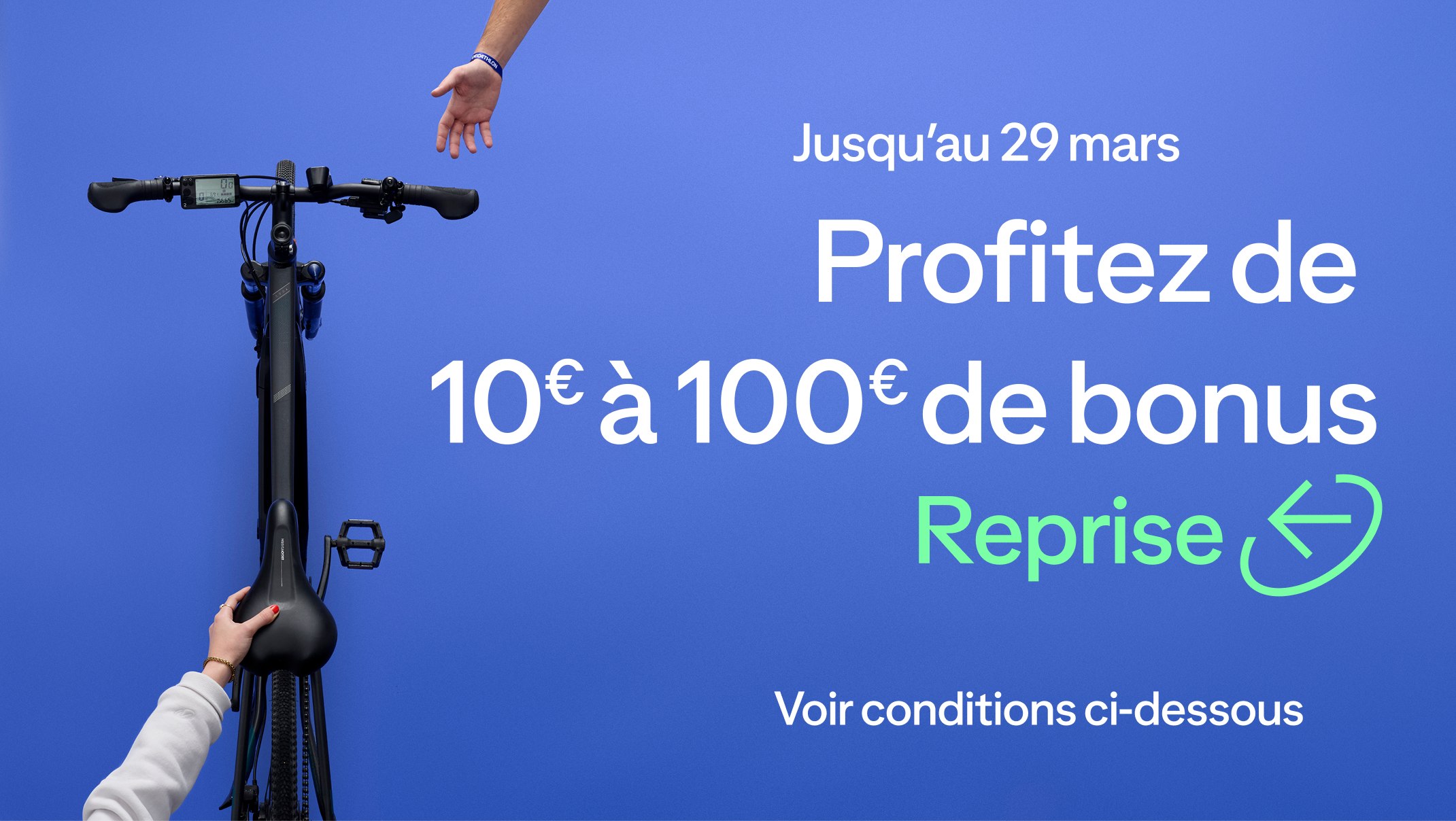 Reprise en magasin, bonus reprise jusq'au 29 mars 2026, 10€ offerts pour une reprise d'une valeur supérieur a 50€. Logo reprise, voir conditions