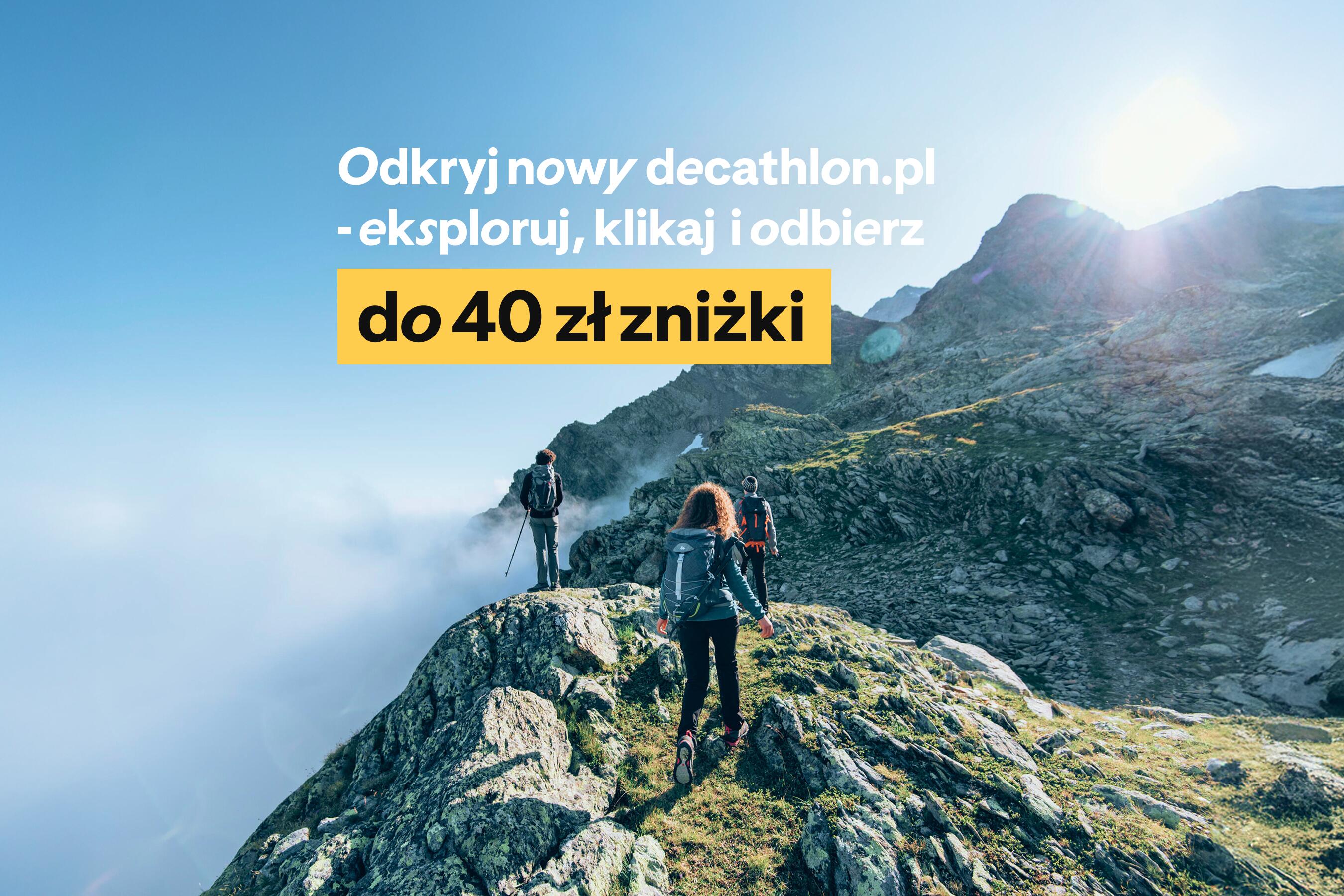Odkryj nowy deacthlon.pl - eksploruj, klikaj i odbierz do 40zł zniżki.
