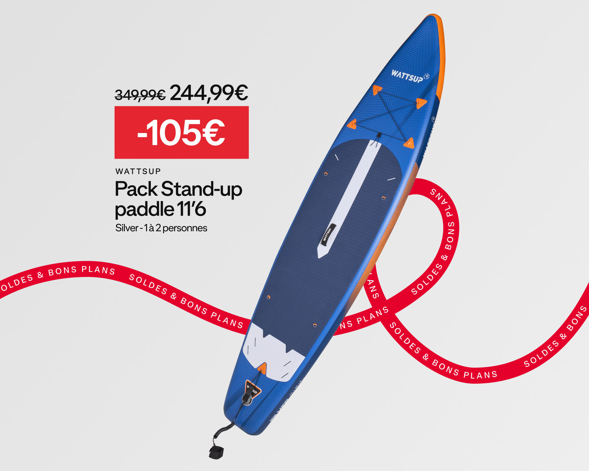 Soldes & bons plans WATTSUP : pack stand up paddle à -105€ soit 244,99€ au lieu de 349,99€