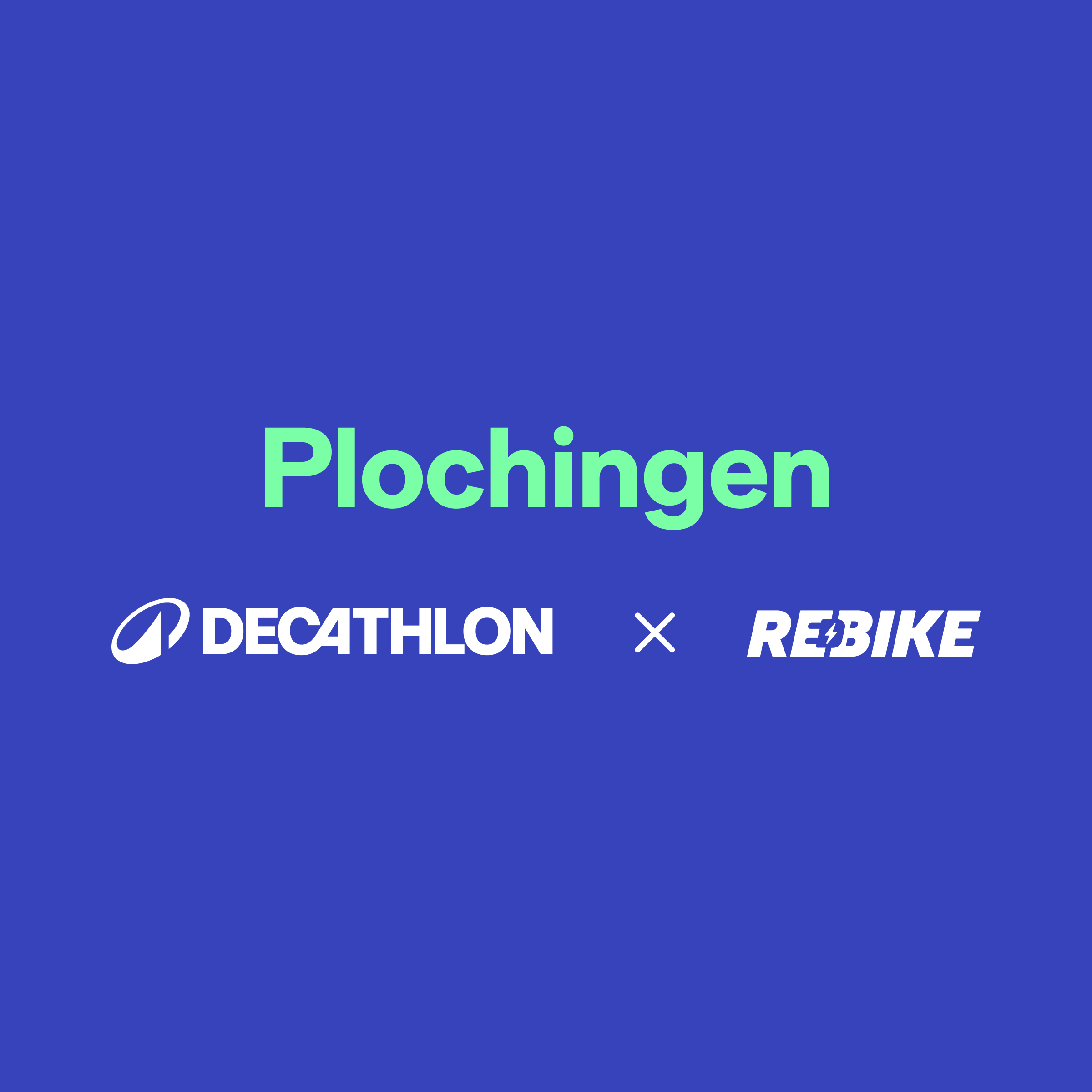 Blaues Banner mit dem grünen Schriftzug „Plochingen“ im oberen Bereich. Darunter stehen weiß auf blau die Logos von „Decathlon“ und „Rebike“, verbunden durch ein „X“, das eine Partnerschaft oder Kooperation signalisiert.