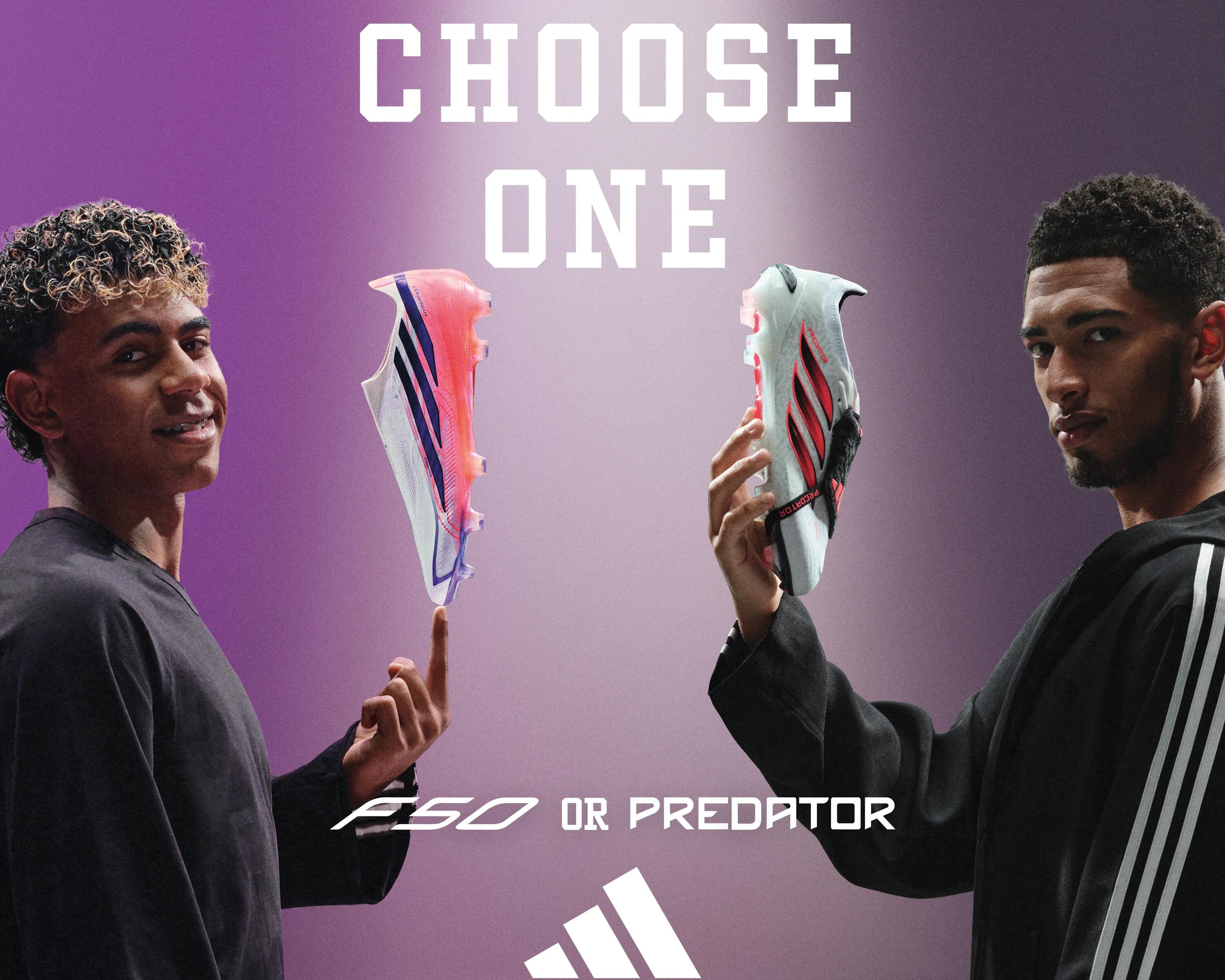 Eine Werbeanzeige von Adidas, auf der die Fußballspieler Lamine Yamal und Jude Bellingham jeweils einen F50- und einen Predator-Fußballschuh unter dem Schriftzug „CHOOSE ONE“ präsentieren.