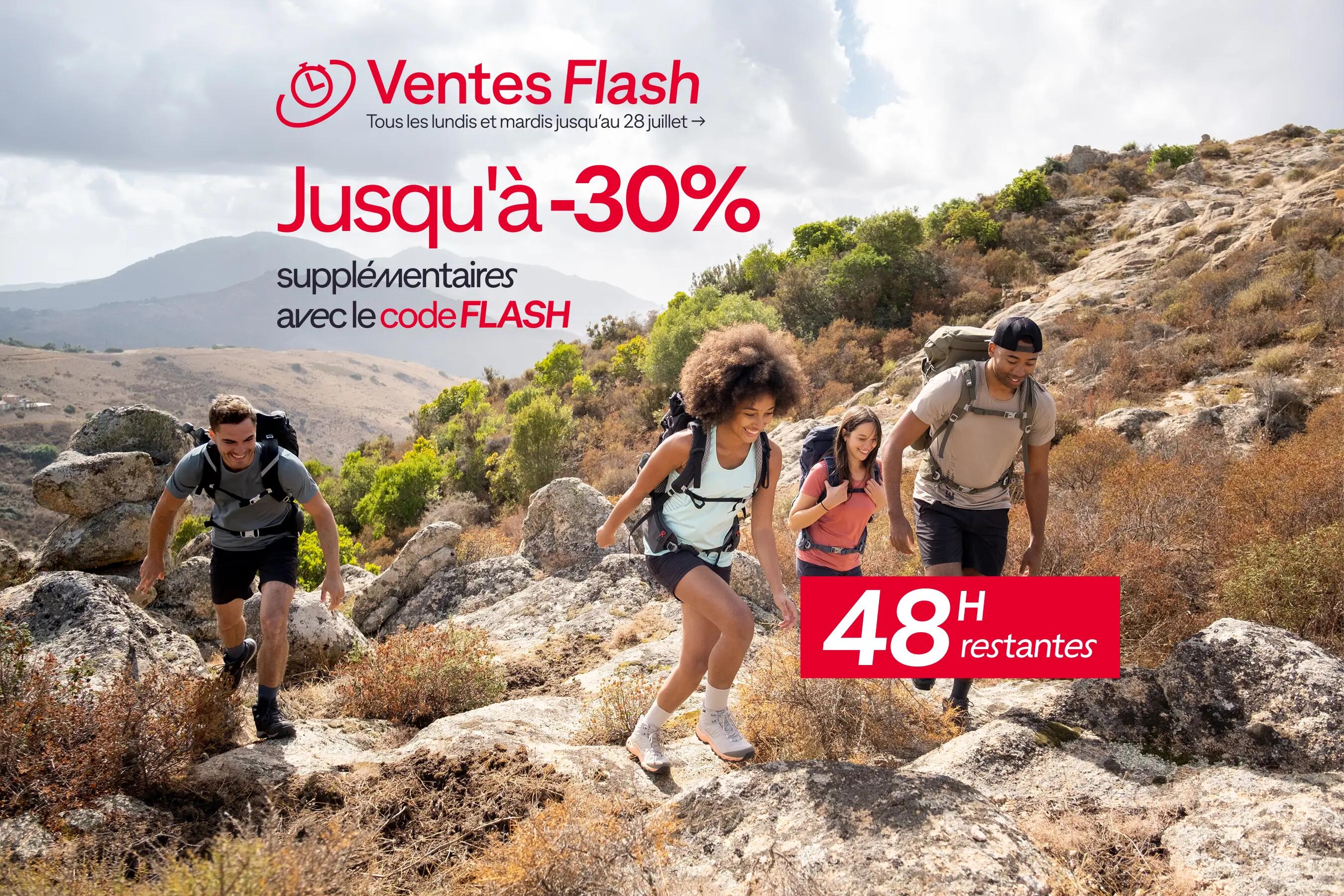 Ventes flash : dernières 48h -> jusqu'à -30% supplémentaires avec le code FLASH