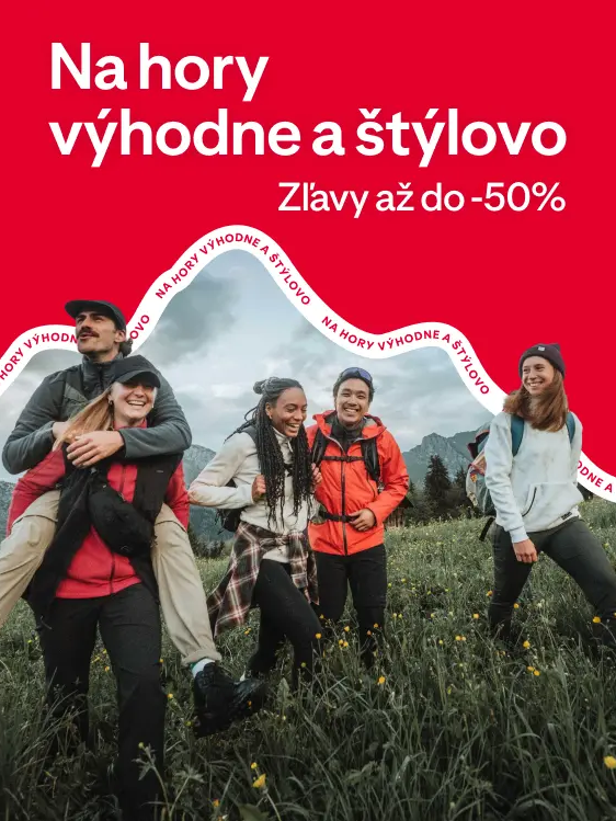 Na hory výhodne a štýlovo!