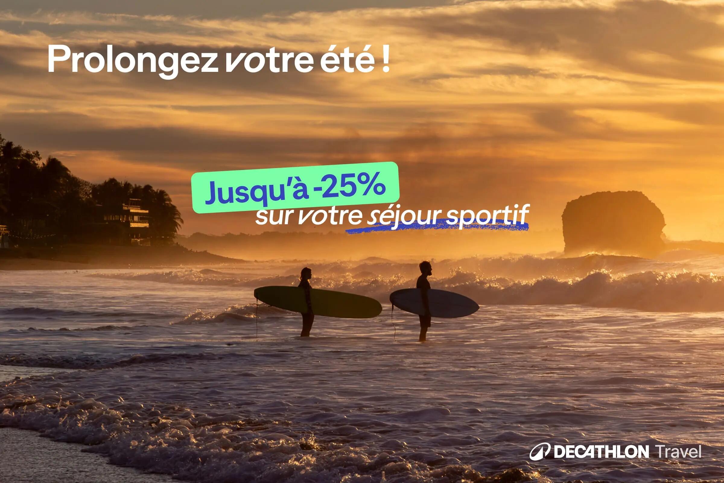Decathlon travel : prolongez votre été ! Jusqu'à -25% sur votre séjour sportif