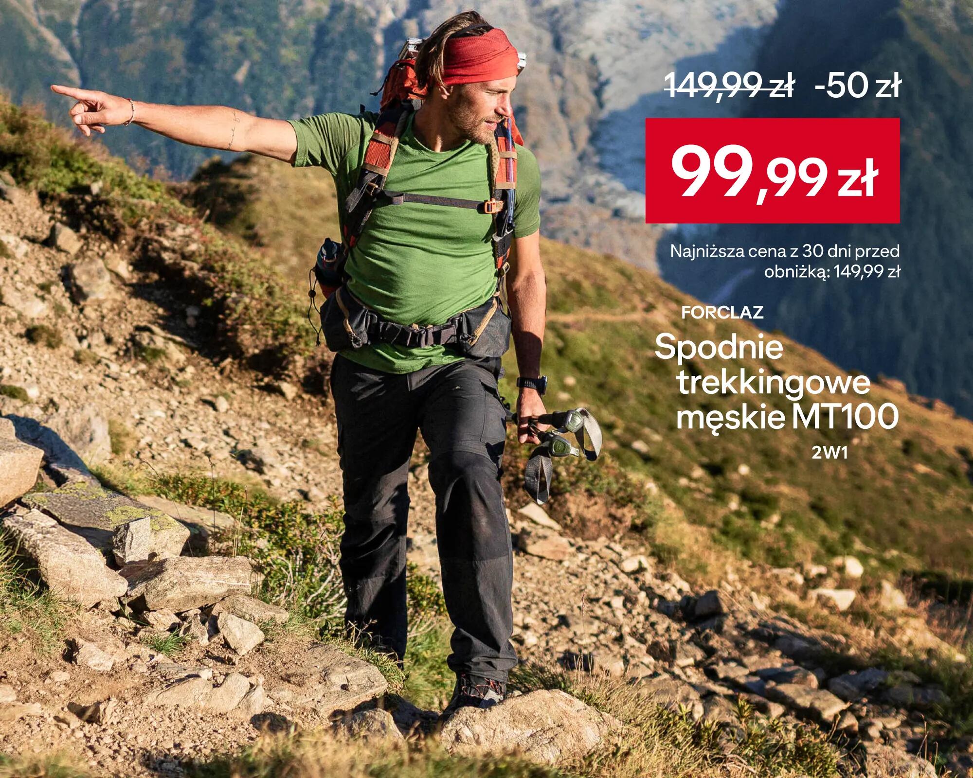 Spodnie trekkingowe MT100 w cenie 99,99zł. Najniższa cena z 30 dni przed obniżką 149,99zł