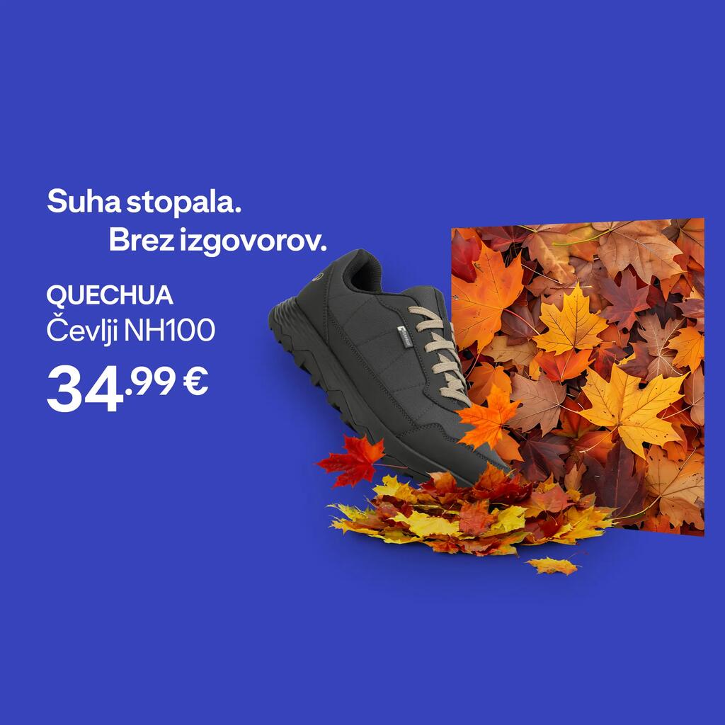 Suha stopala. Brez izgovorov. Quechua čevlji NH100 za 34.99€.