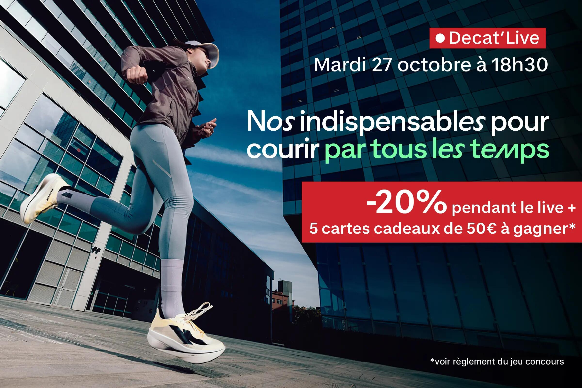 Decat'live running : Nos indispensables pour courir par tous les temps !