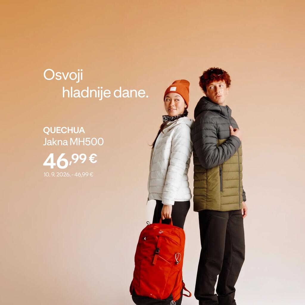 Osvoji hladnije dnae. Quechua Jakna MH500. $6,99€. Sidrena cijena 10.9.2026. 46.99€